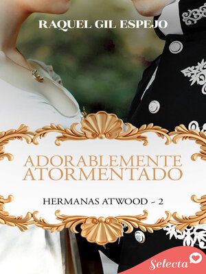 cover image of Adorablemente atormentado (Hermanas Atwood 2)